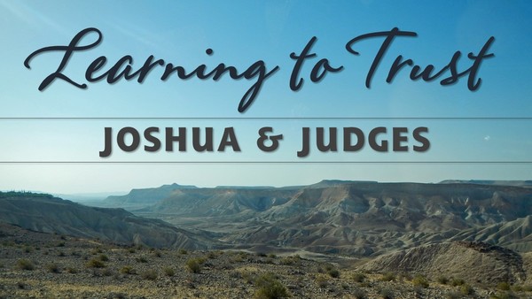 Joshua & Judges